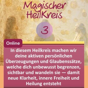 Magischer Heilkreis zur energetischen und karmischen Geld- Heilung 3